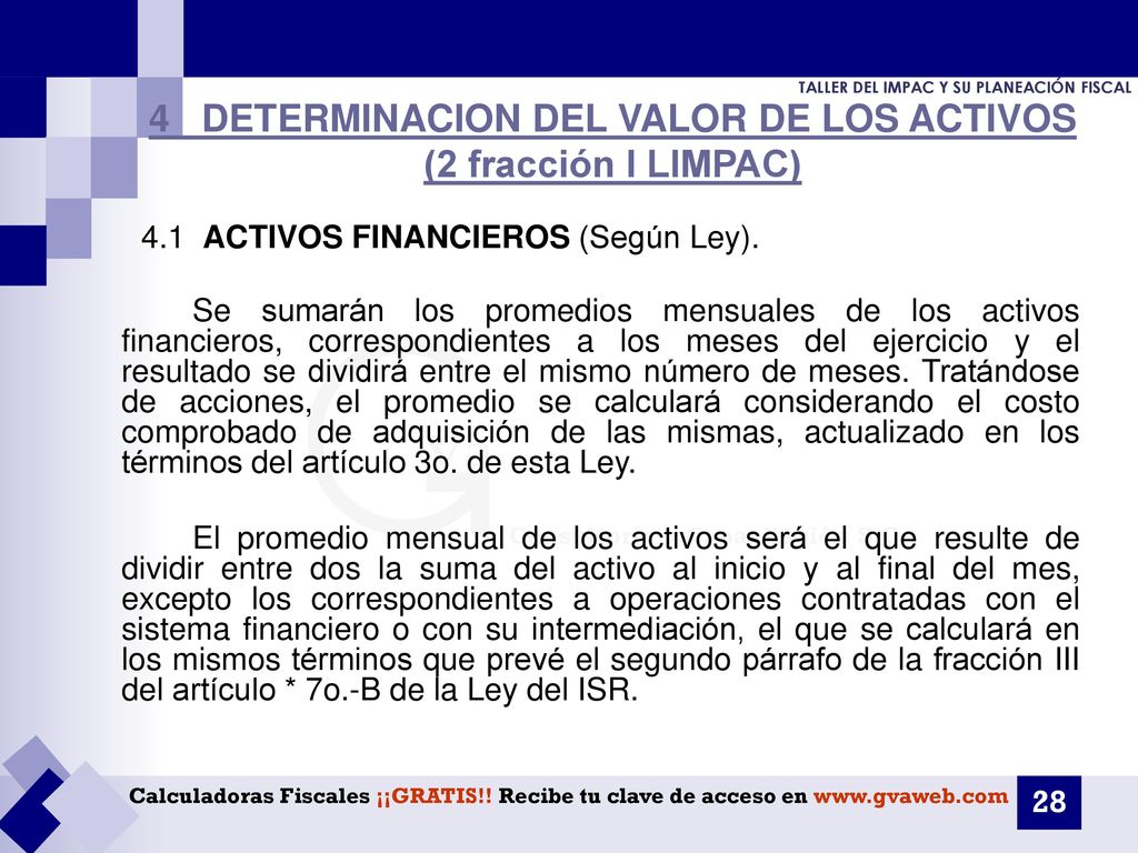 4 DETERMINACION DEL VALOR DE LOS ACTIVOS (2 fracción I LIMPAC)