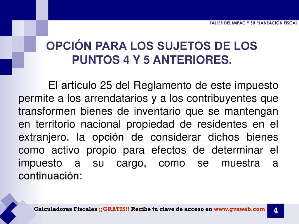 OPCIÓN PARA LOS SUJETOS DE LOS PUNTOS 4 Y 5 ANTERIORES.