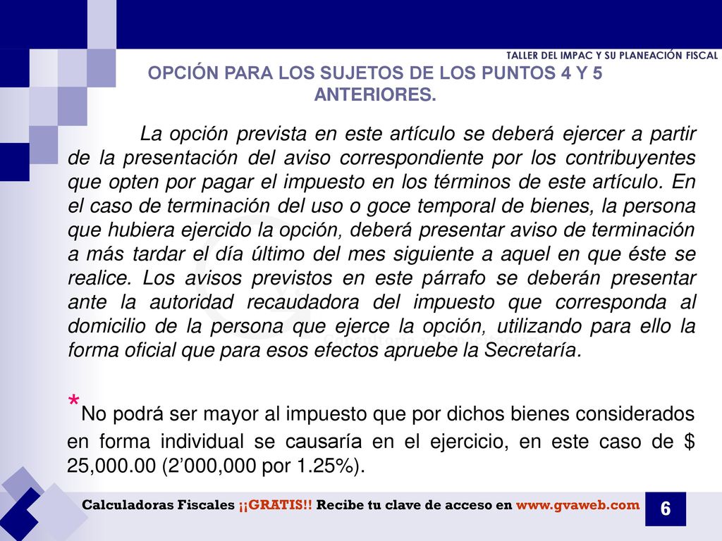 OPCIÓN PARA LOS SUJETOS DE LOS PUNTOS 4 Y 5 ANTERIORES.