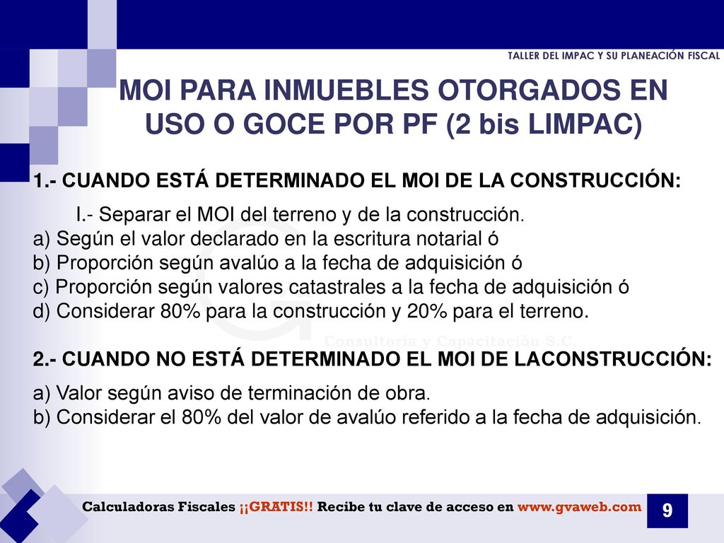MOI PARA INMUEBLES OTORGADOS EN USO O GOCE POR PF (2 bis LIMPAC)