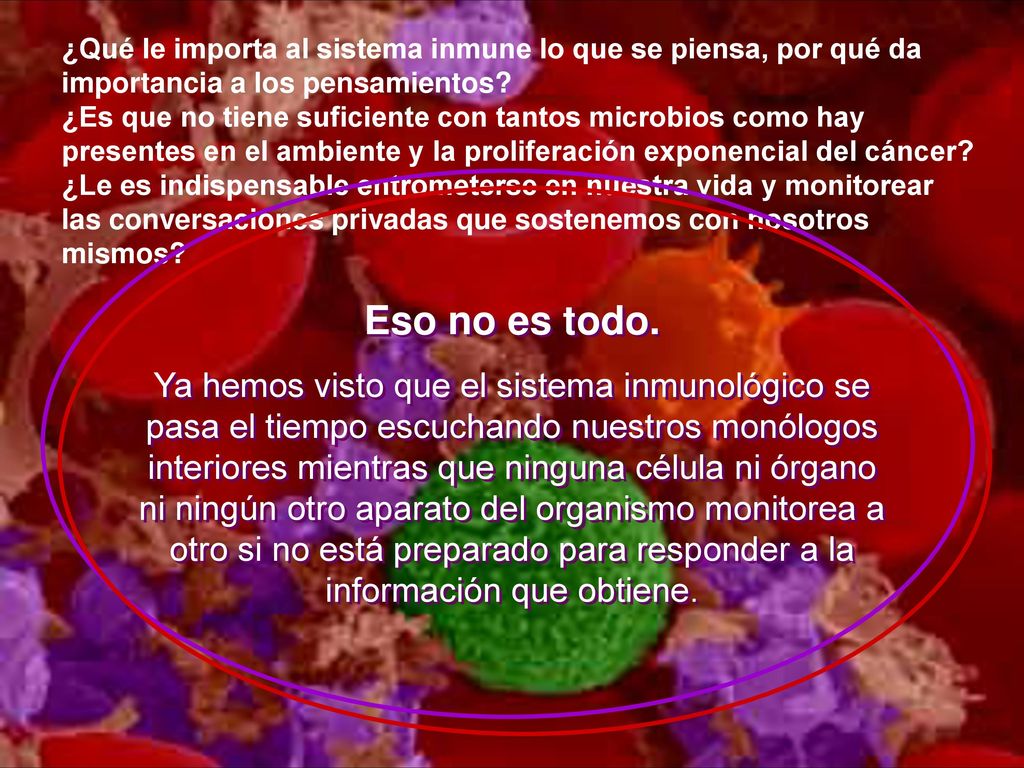 ¿Qué le importa al sistema inmune lo que se piensa, por qué da importancia a los pensamientos