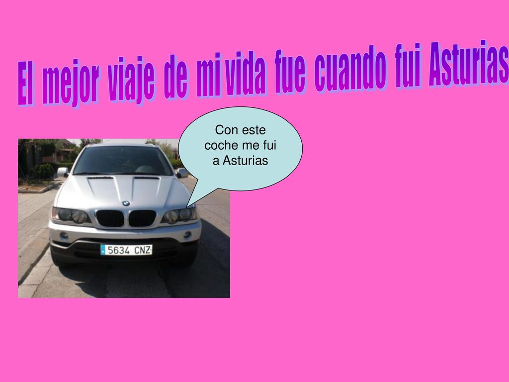 El mejor viaje de mi vida fue cuando fui Asturias