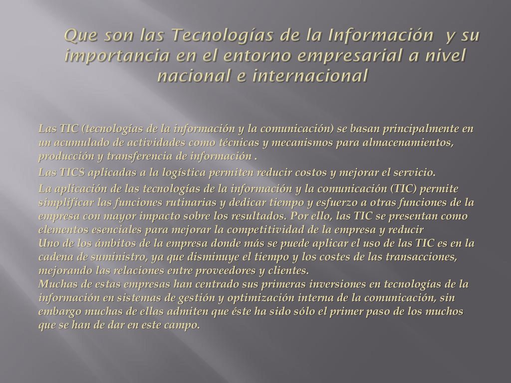 Que son las Tecnologías de la Información y su importancia en el entorno empresarial a nivel nacional e internacional