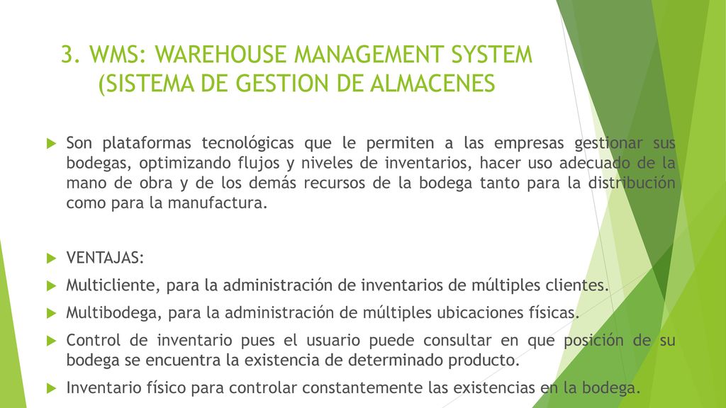 3. WMS: WAREHOUSE MANAGEMENT SYSTEM (SISTEMA DE GESTION DE ALMACENES