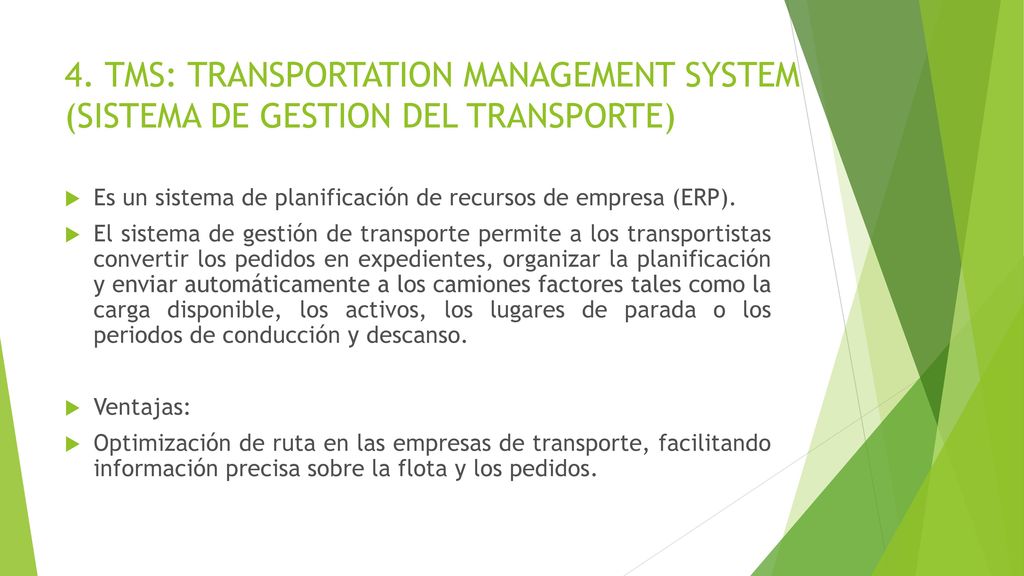 4. TMS: TRANSPORTATION MANAGEMENT SYSTEM (SISTEMA DE GESTION DEL TRANSPORTE)