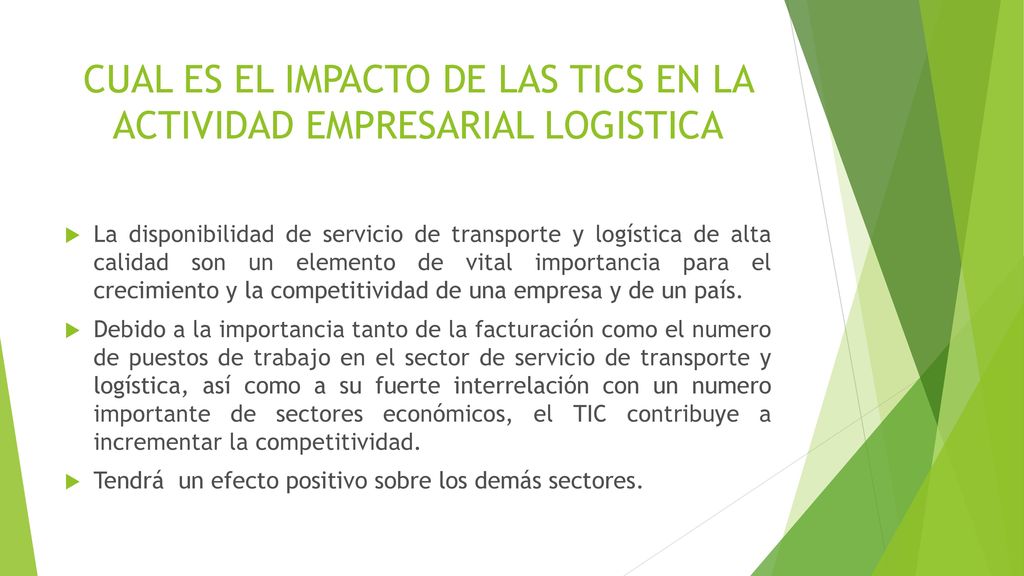 CUAL ES EL IMPACTO DE LAS TICS EN LA ACTIVIDAD EMPRESARIAL LOGISTICA