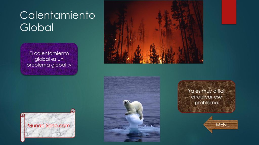 Calentamiento Global El calentamiento global es un problema global :v