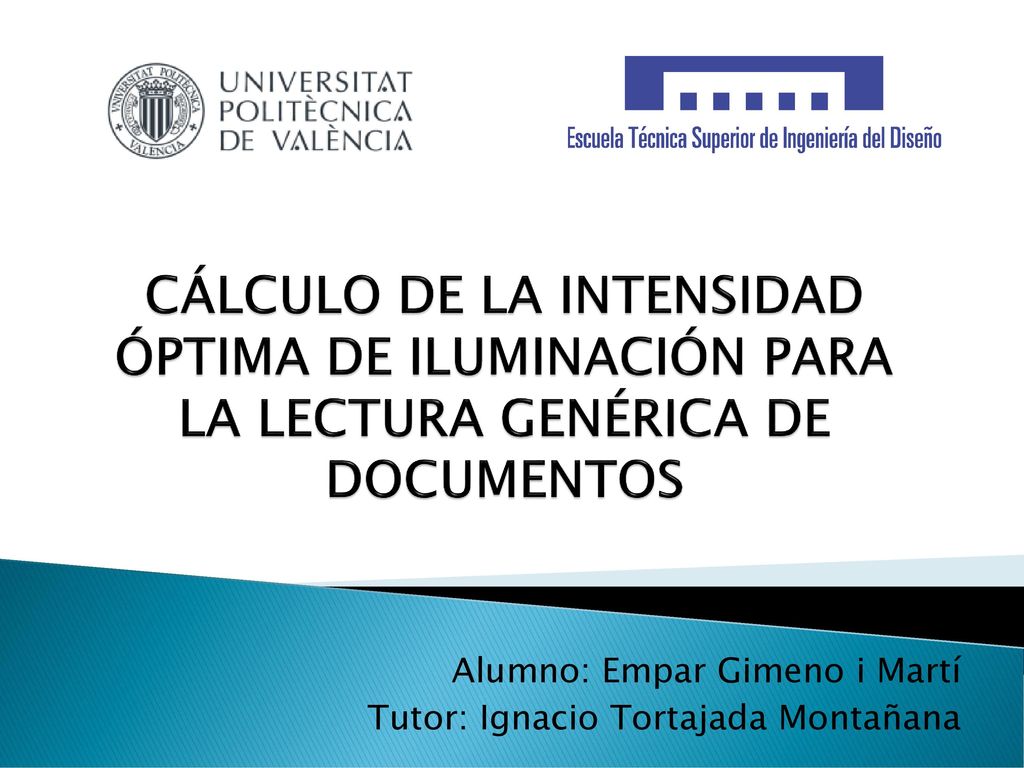 Alumno: Empar Gimeno i Martí Tutor: Ignacio Tortajada Montañana