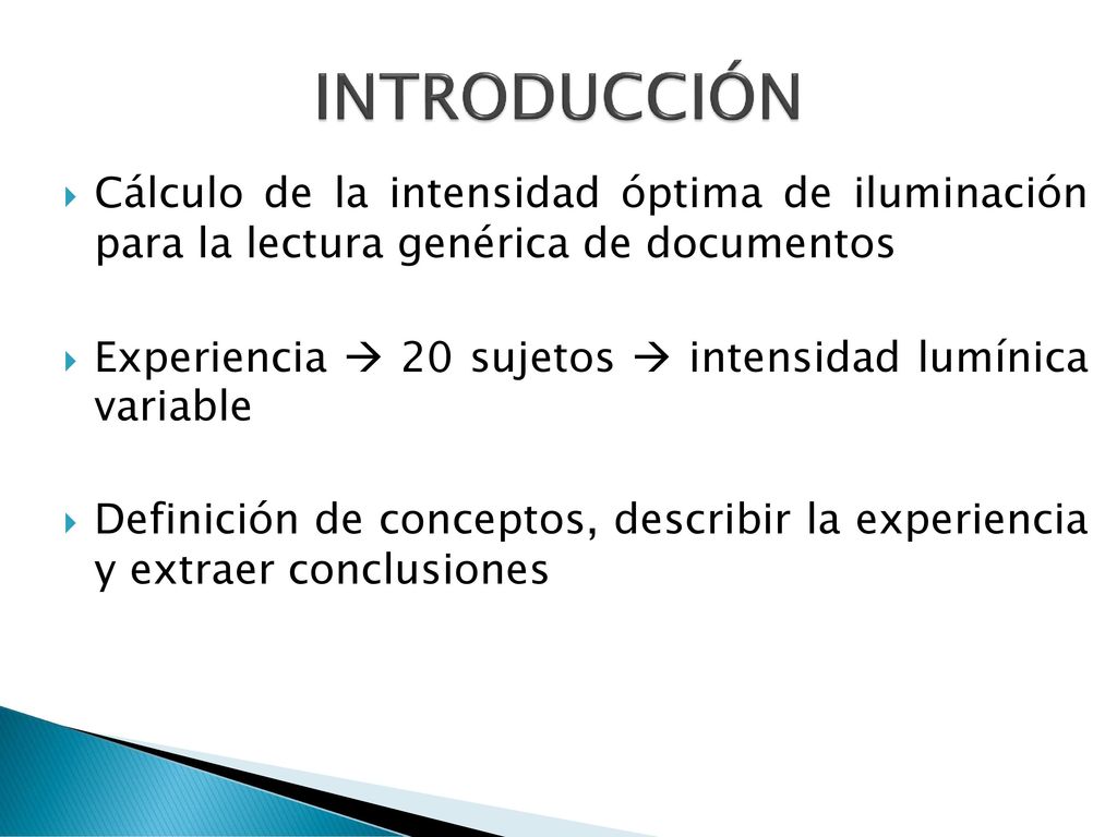 INTRODUCCIÓN Cálculo de la intensidad óptima de iluminación para la lectura genérica de documentos.