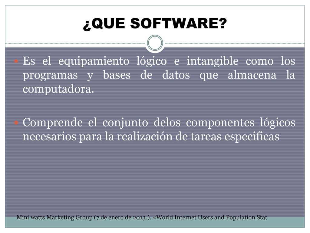 ¿QUE SOFTWARE Es el equipamiento lógico e intangible como los programas y bases de datos que almacena la computadora.