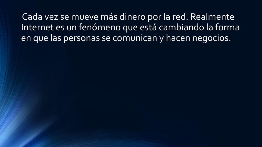 Cada vez se mueve más dinero por la red