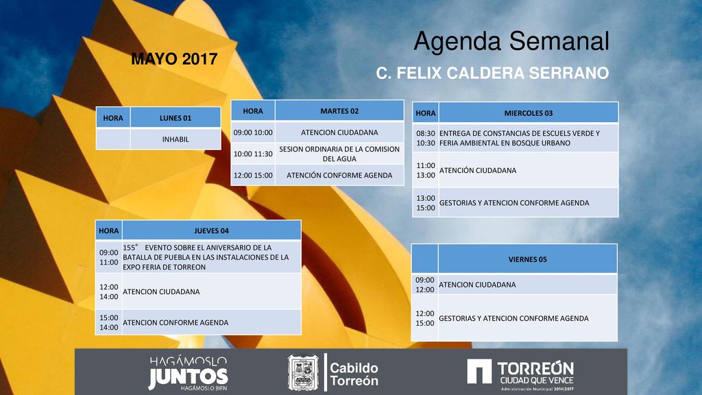 Agenda Semanal MAYO 2017 C. FELIX CALDERA SERRANO Cabildo Torreón HORA