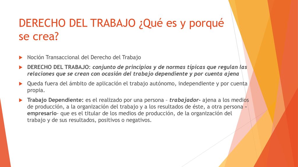 DERECHO DEL TRABAJO ¿Qué es y porqué se crea