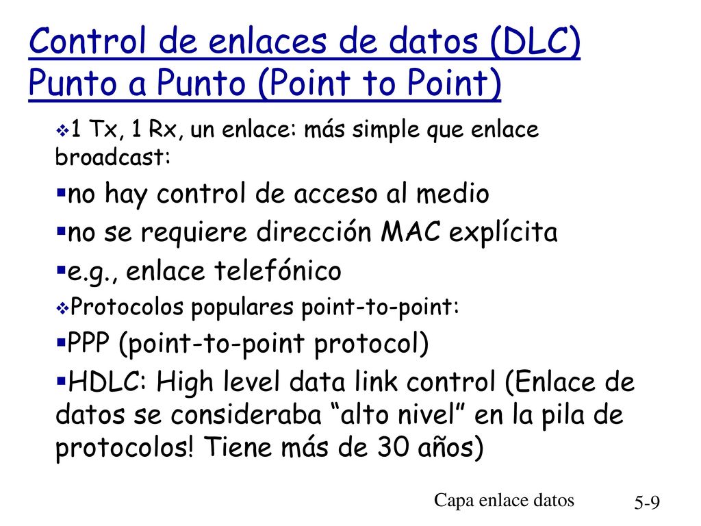 Control de enlaces de datos (DLC) Punto a Punto (Point to Point)