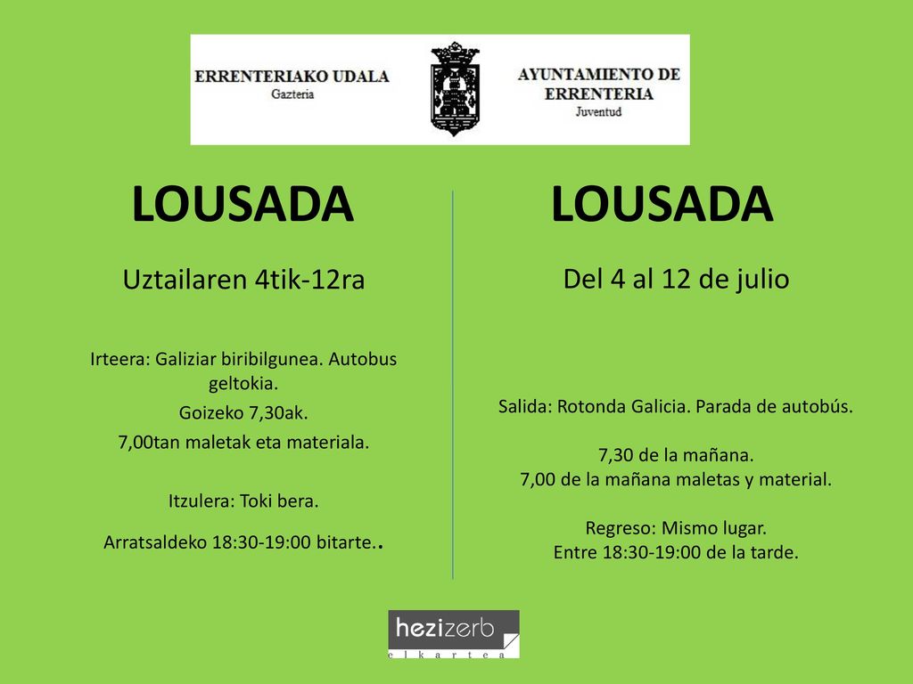 LOUSADA LOUSADA Uztailaren 4tik-12ra Del 4 al 12 de julio