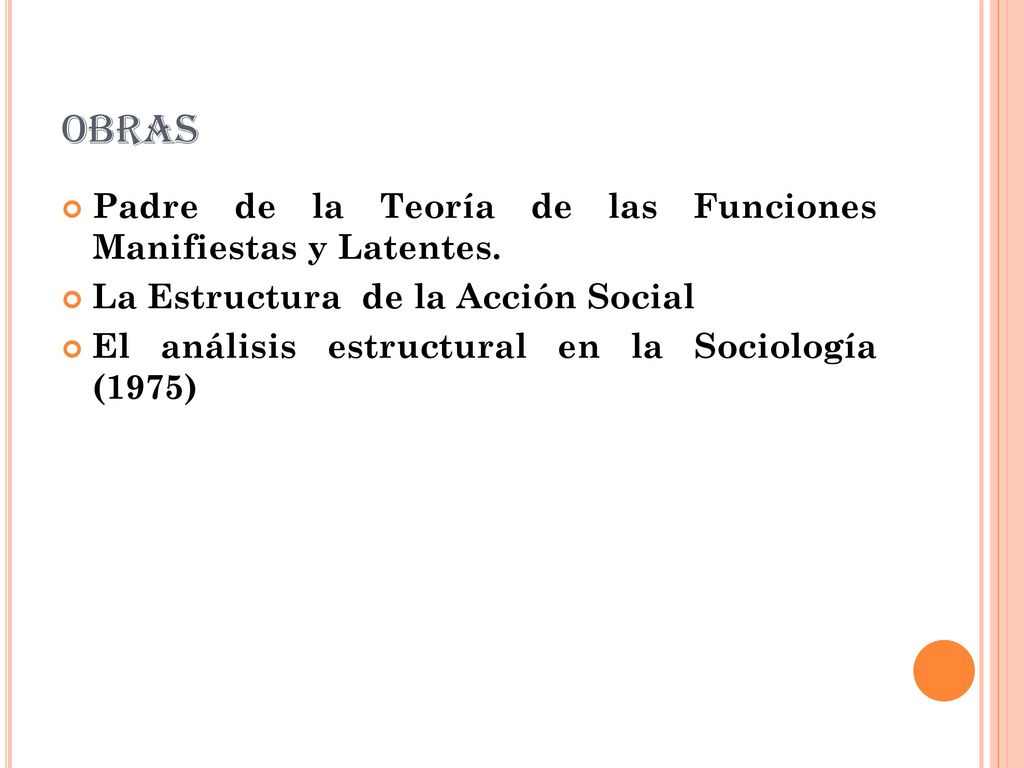 OBRAS Padre de la Teoría de las Funciones Manifiestas y Latentes.