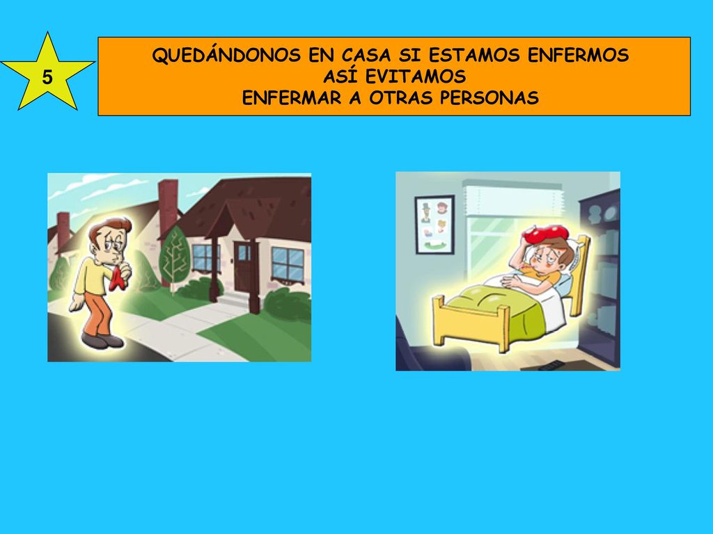 QUEDÁNDONOS EN CASA SI ESTAMOS ENFERMOS ENFERMAR A OTRAS PERSONAS