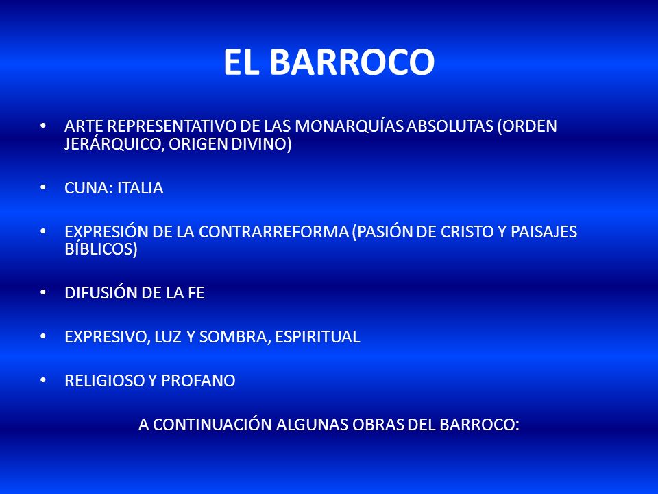 A CONTINUACIÓN ALGUNAS OBRAS DEL BARROCO: