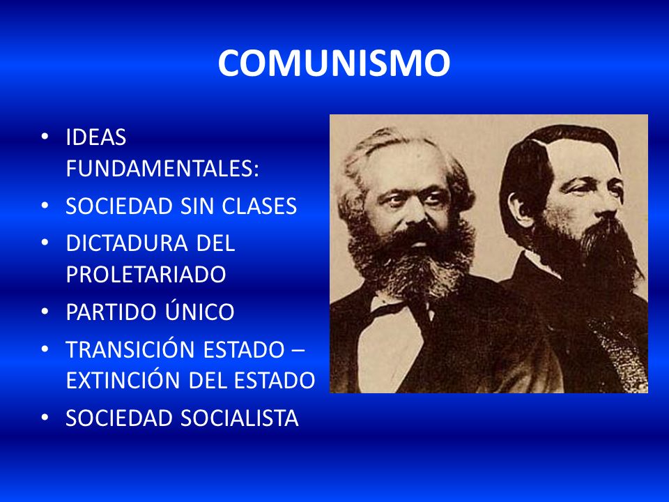 COMUNISMO IDEAS FUNDAMENTALES: SOCIEDAD SIN CLASES