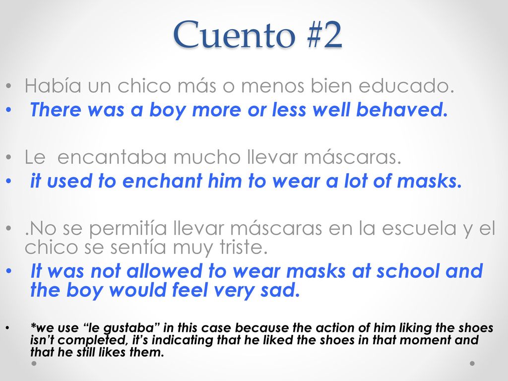 Cuento #2 Había un chico más o menos bien educado.