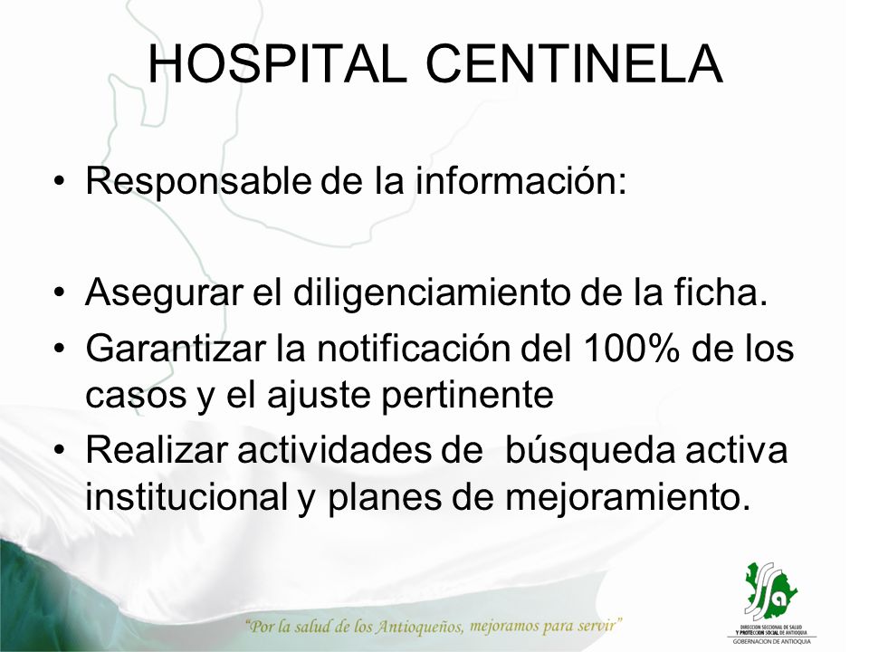 HOSPITAL CENTINELA Responsable de la información: