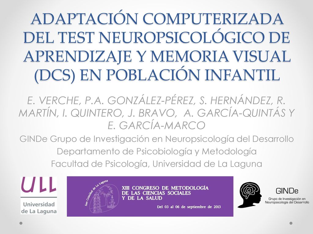 ADAPTACIÓN COMPUTERIZADA DEL TEST NEUROPSICOLÓGICO DE APRENDIZAJE Y MEMORIA VISUAL (DCS) EN POBLACIÓN INFANTIL