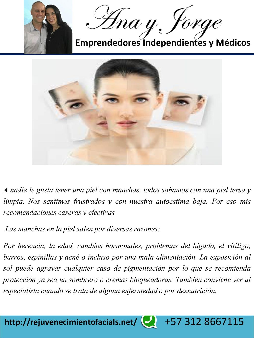 A nadie le gusta tener una piel con manchas, todos soñamos con una piel tersa y limpia. Nos sentimos frustrados y con nuestra autoestima baja. Por eso mis recomendaciones caseras y efectivas