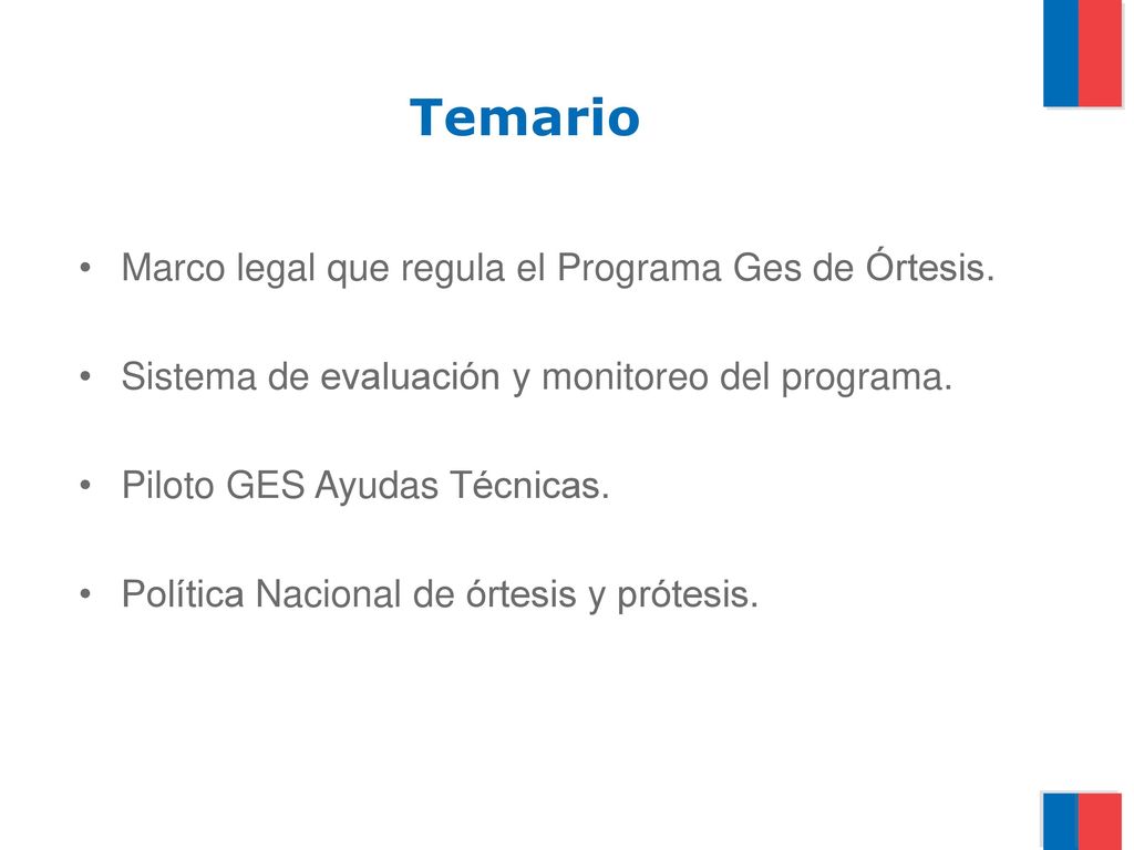 Temario Marco legal que regula el Programa Ges de Órtesis.