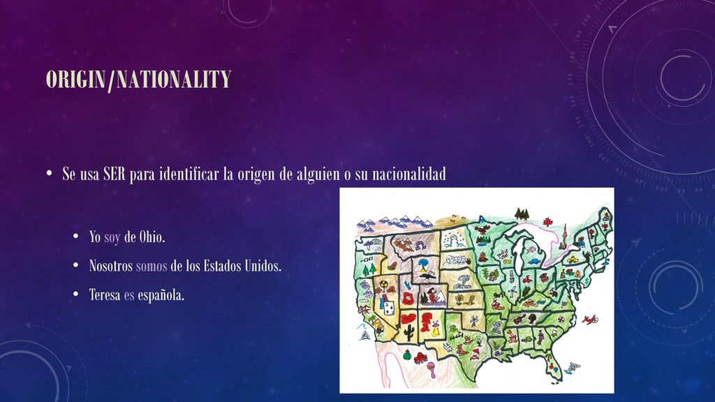 Origin/Nationality Se usa SER para identificar la origen de alguien o su nacionalidad. Yo soy de Ohio.