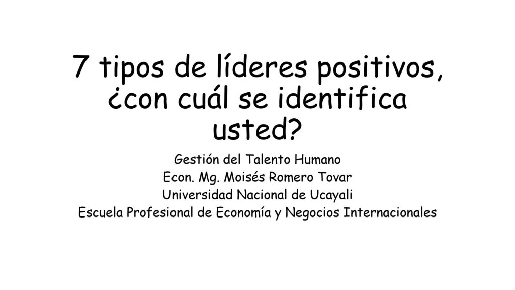 7 tipos de líderes positivos, ¿con cuál se identifica usted