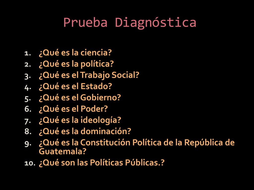 Prueba Diagnóstica ¿Qué es la ciencia ¿Qué es la política