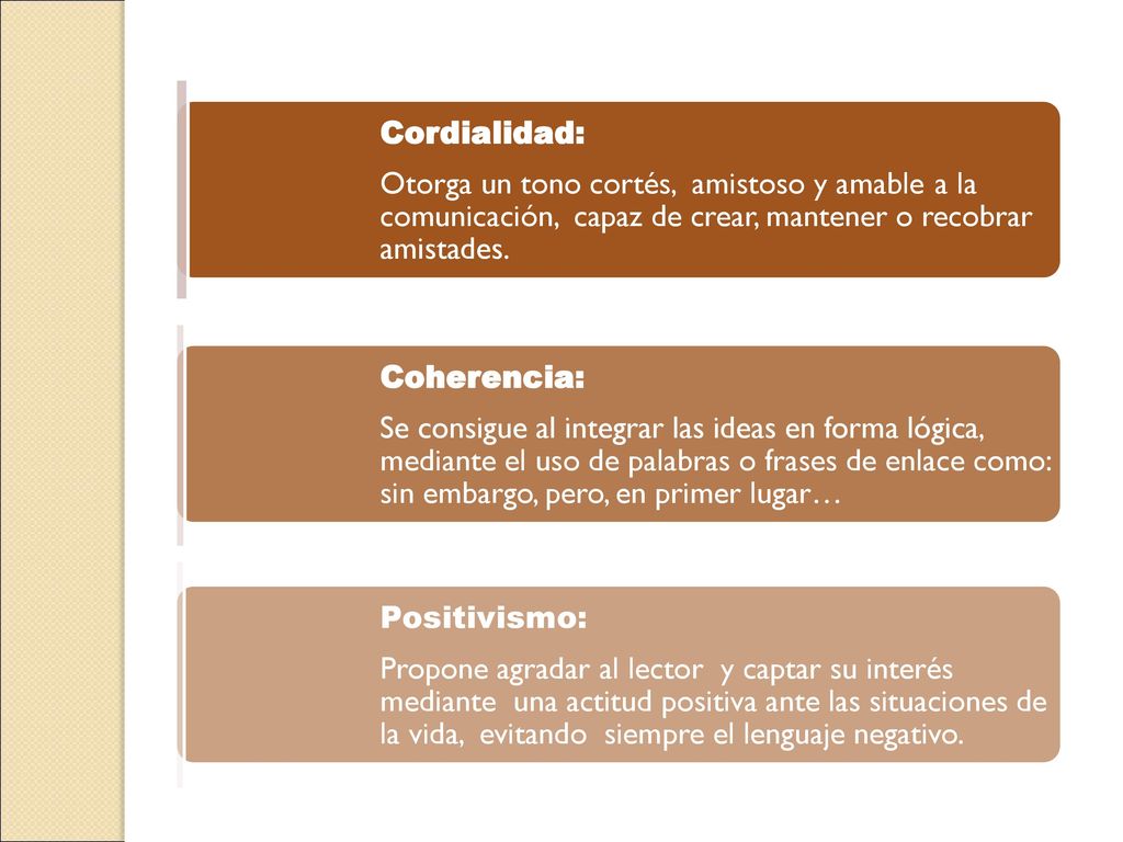 Otorga un tono cortés, amistoso y amable