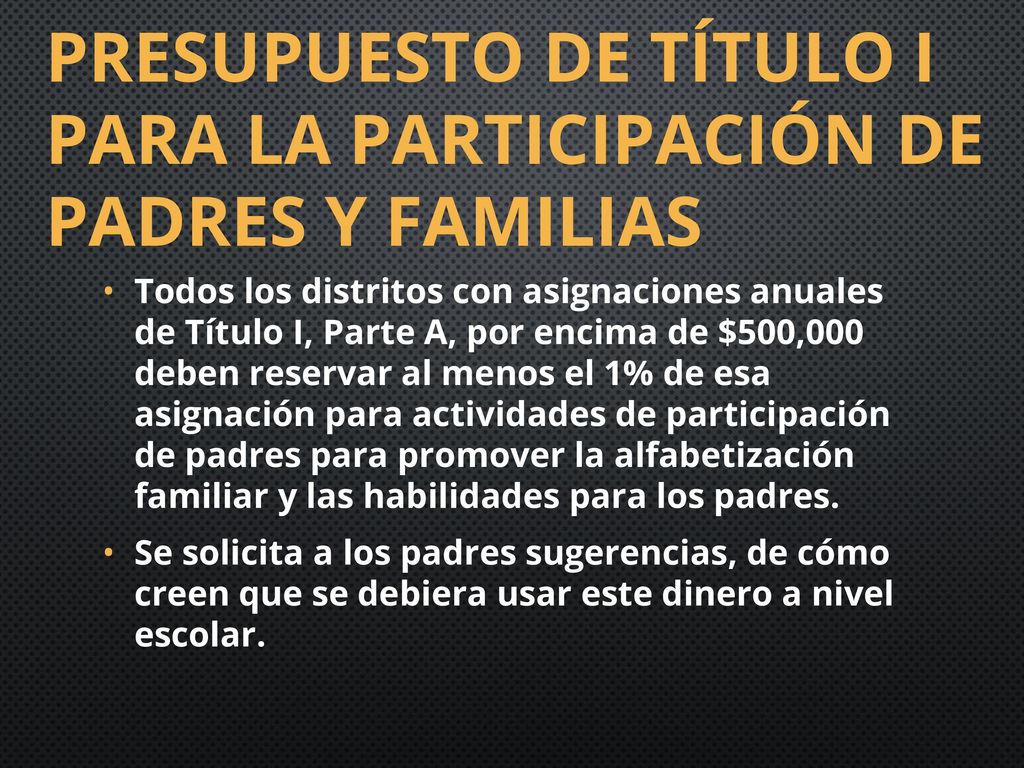 PRESUPUESTO DE TÍTULO I PARA LA PARTICIPACIÓN DE PADRES Y FAMILIAS