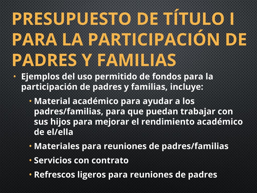 PRESUPUESTO DE TÍTULO I PARA LA PARTICIPACIÓN DE PADRES Y FAMILIAS