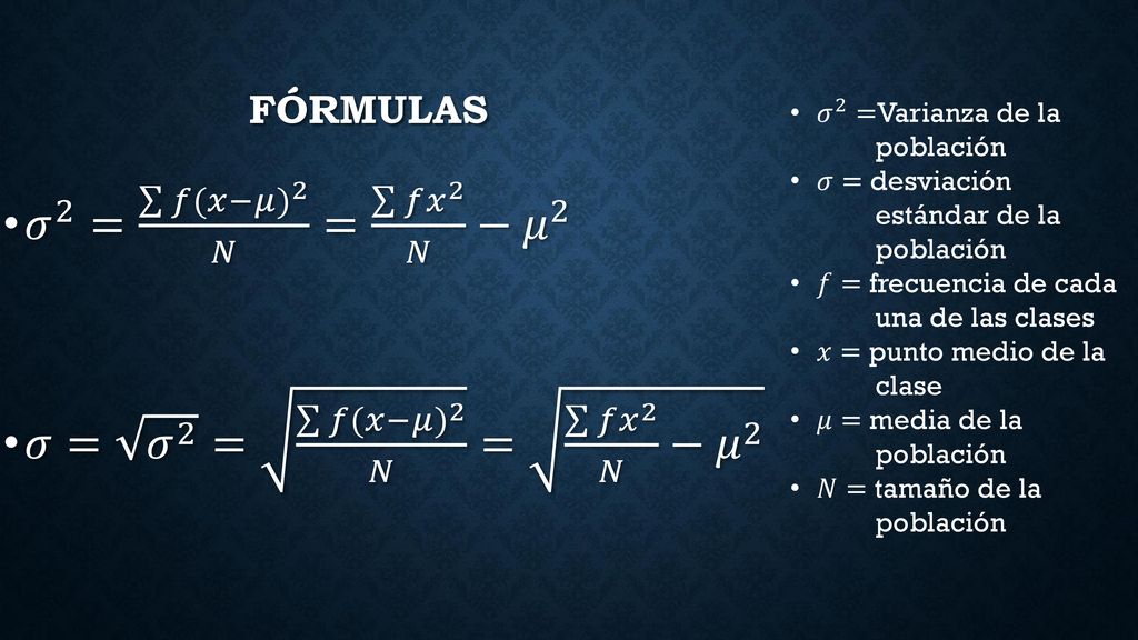 𝜎 2 = 𝑓 (𝑥−𝜇) 2 𝑁 = 𝑓 𝑥 2 𝑁 − 𝜇 2 𝜎= 𝜎 2 = 𝑓 (𝑥−𝜇) 2 𝑁 = 𝑓 𝑥 2 𝑁 − 𝜇 2