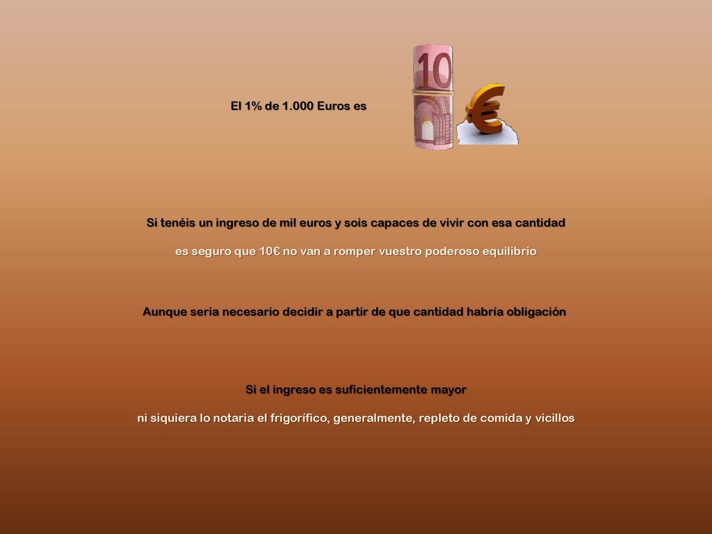 es seguro que 10€ no van a romper vuestro poderoso equilibrio