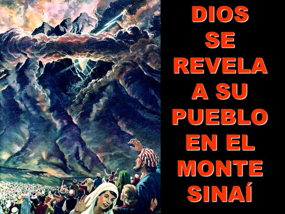 DIOS SE REVELA A SU PUEBLO EN EL MONTE SINAÍ