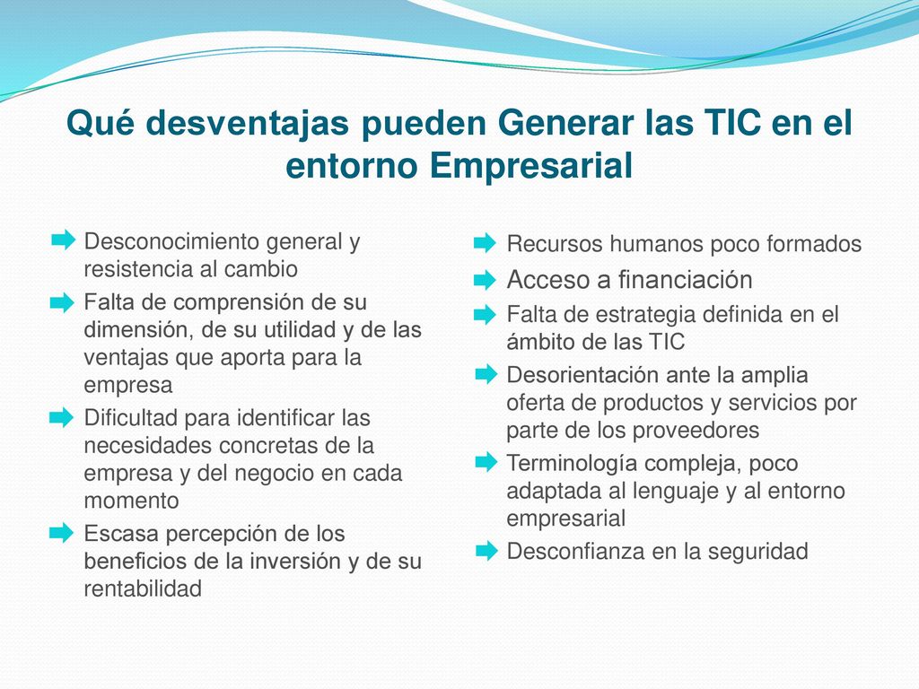 Qué desventajas pueden Generar las TIC en el entorno Empresarial