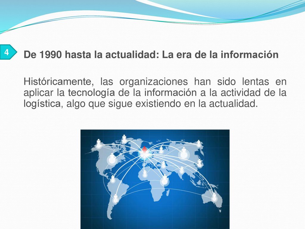 De 1990 hasta la actualidad: La era de la información