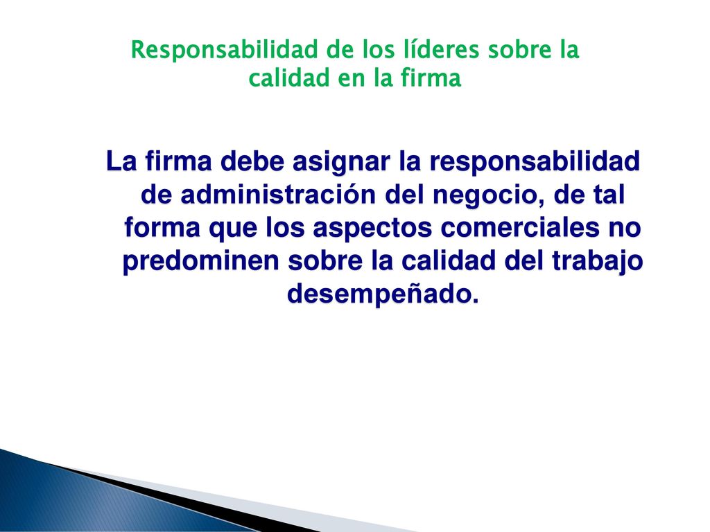 Responsabilidad de los líderes sobre la calidad en la firma