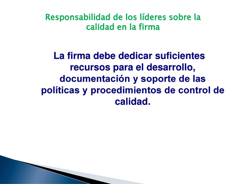 Responsabilidad de los líderes sobre la calidad en la firma