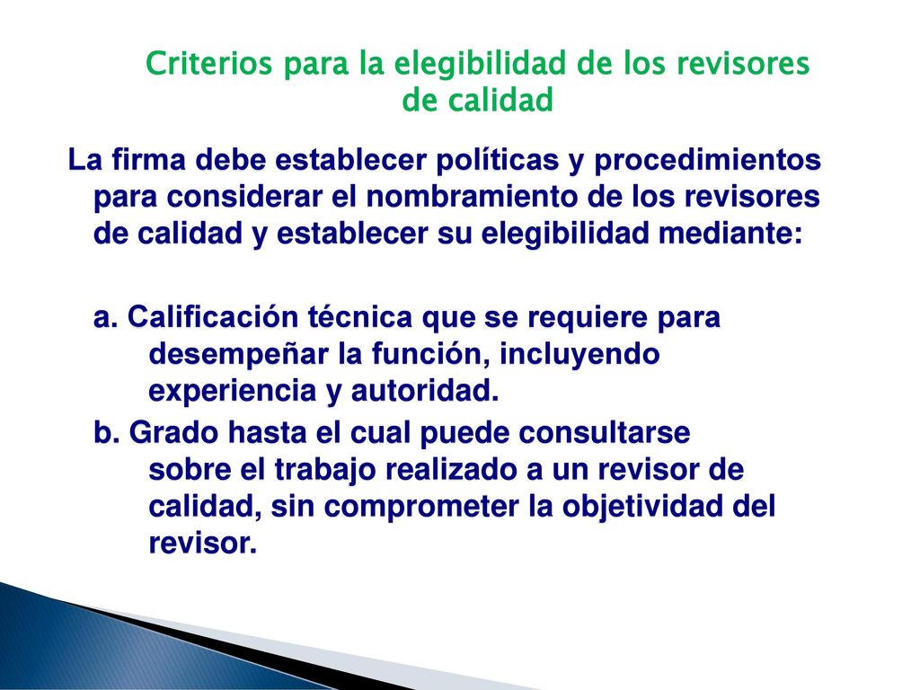 Criterios para la elegibilidad de los revisores de calidad