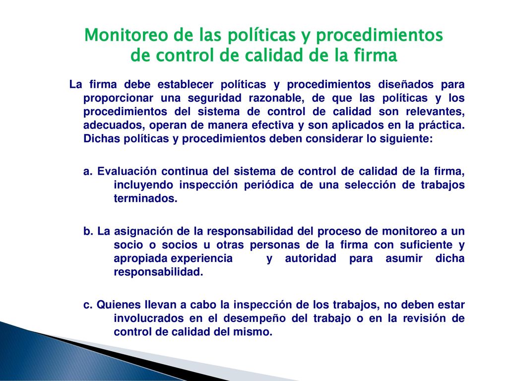 Monitoreo de las políticas y procedimientos de control de calidad de la firma