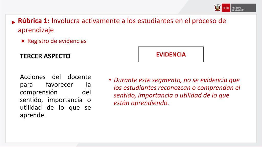 Rúbrica 1: Involucra activamente a los estudiantes en el proceso de aprendizaje