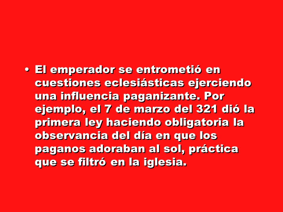 El emperador se entrometió en cuestiones eclesiásticas ejerciendo una influencia paganizante.