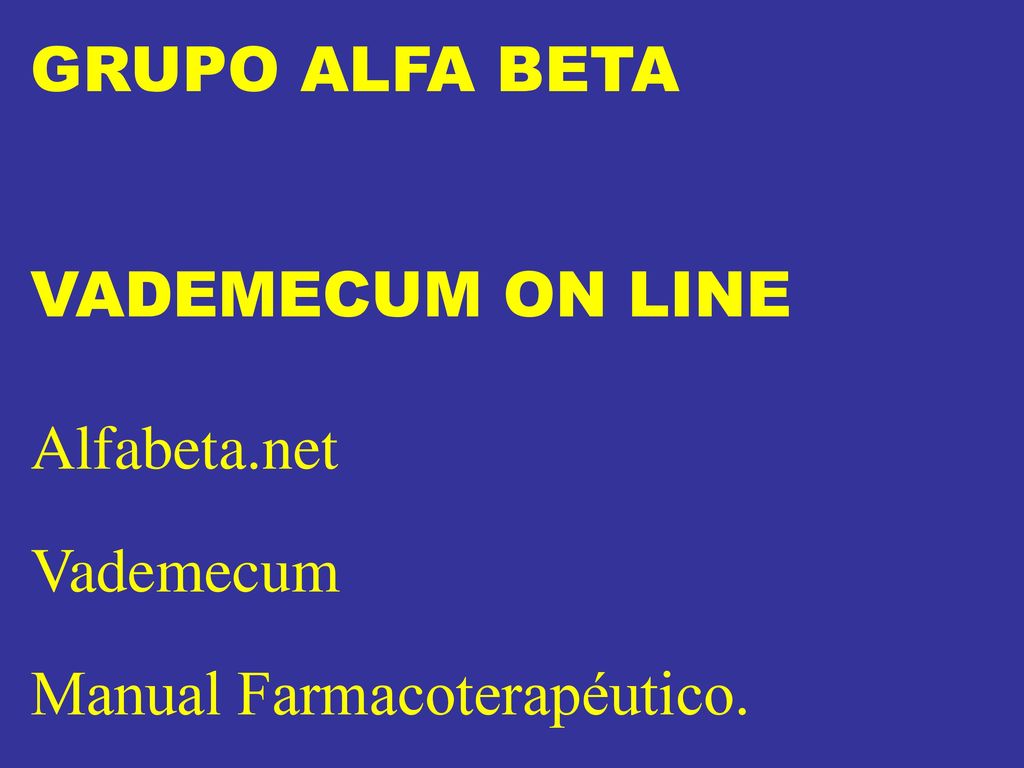 GRUPO ALFA BETA VADEMECUM ON LINE Alfabeta.net Vademecum Manual Farmacoterapéutico.