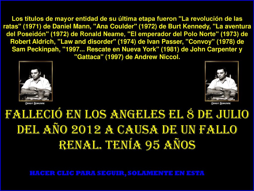 Los títulos de mayor entidad de su última etapa fueron La revolución de las ratas (1971) de Daniel Mann, Ana Coulder (1972) de Burt Kennedy, La aventura del Poseidón (1972) de Ronald Neame, El emperador del Polo Norte (1973) de Robert Aldrich, Law and disorder (1974) de Ivan Passer, Convoy (1978) de Sam Peckinpah, Rescate en Nueva York (1981) de John Carpenter y Gattaca (1997) de Andrew Niccol.