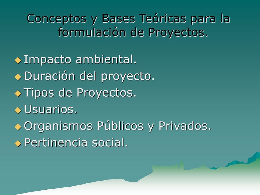 Conceptos y Bases Teóricas para la formulación de Proyectos.