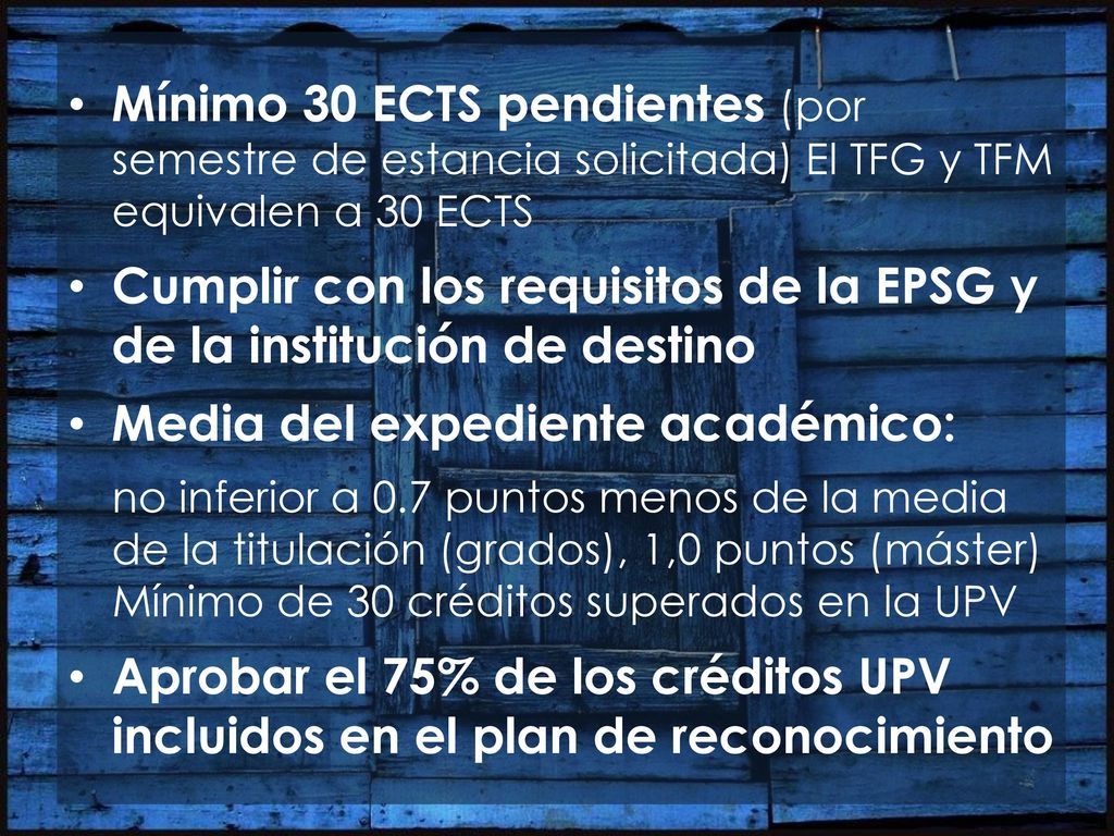 Cumplir con los requisitos de la EPSG y de la institución de destino