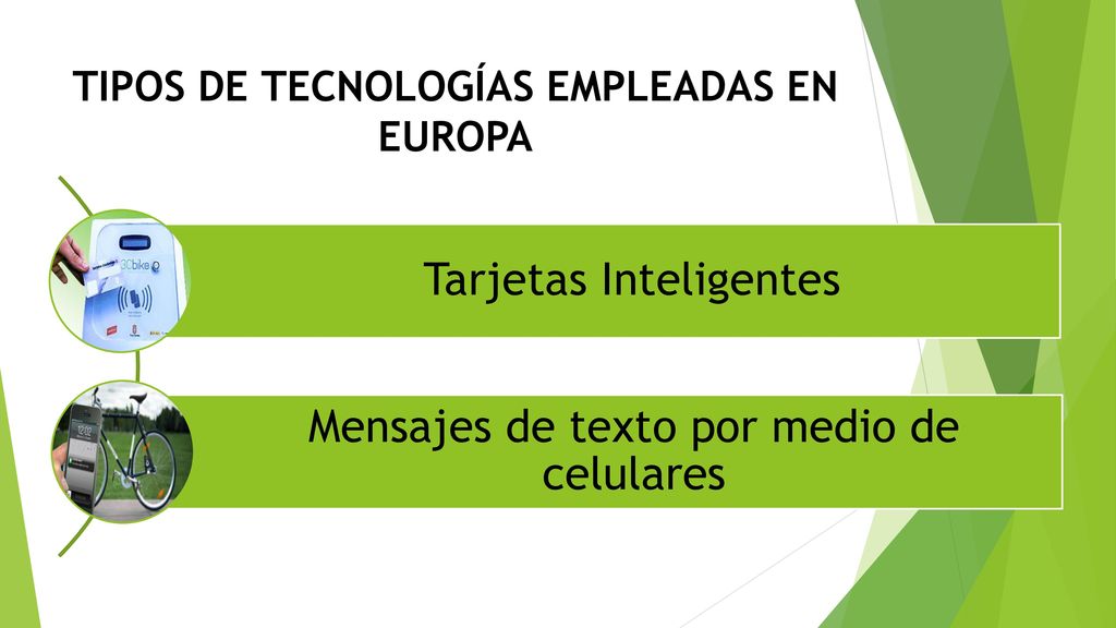 TIPOS DE TECNOLOGÍAS EMPLEADAS EN EUROPA
